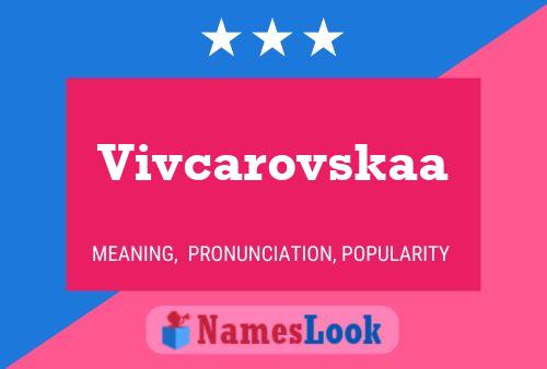 ملصق اسم Vivcarovskaa