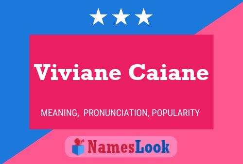 ملصق اسم Viviane Caiane