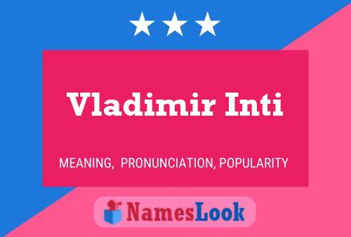 ملصق اسم Vladimir Inti