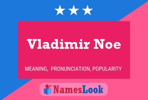 ملصق اسم Vladimir Noe