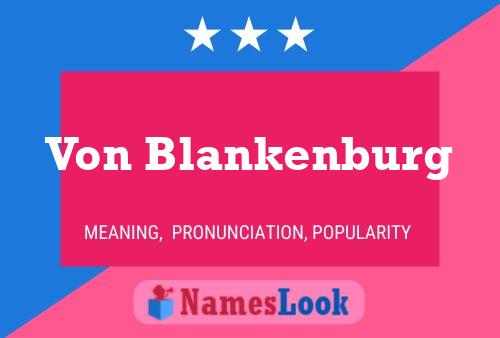 ملصق اسم Von Blankenburg