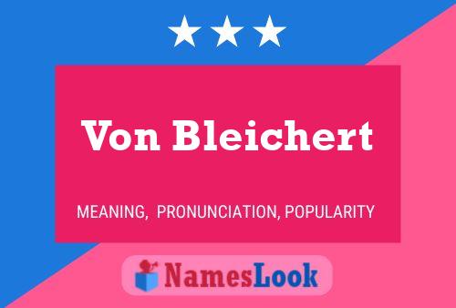 ملصق اسم Von Bleichert