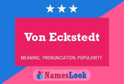 ملصق اسم Von Eckstedt