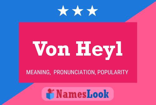 ملصق اسم Von Heyl