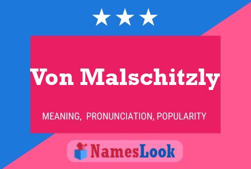 ملصق اسم Von Malschitzly