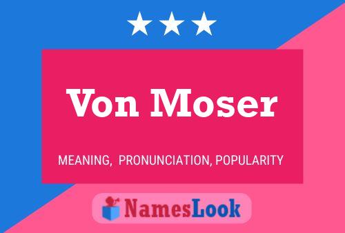 ملصق اسم Von Moser