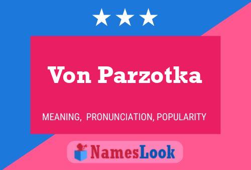 ملصق اسم Von Parzotka