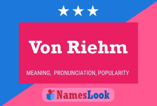 ملصق اسم Von Riehm