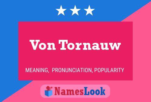 ملصق اسم Von Tornauw