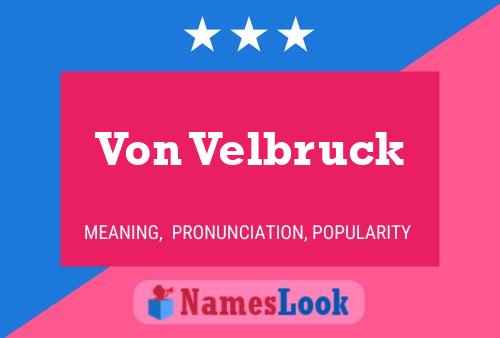 ملصق اسم Von Velbruck