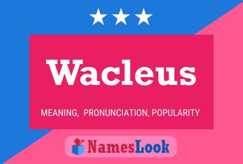 ملصق اسم Wacleus