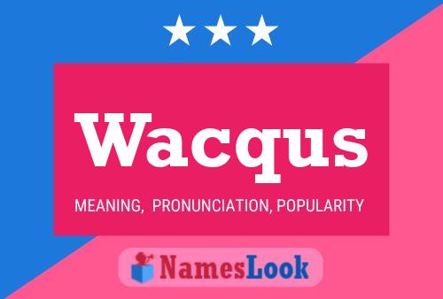 ملصق اسم Wacqus