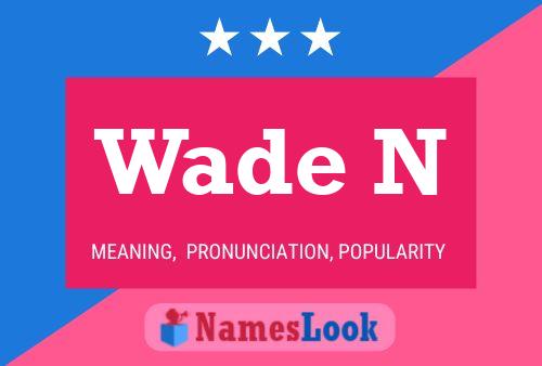 ملصق اسم Wade N