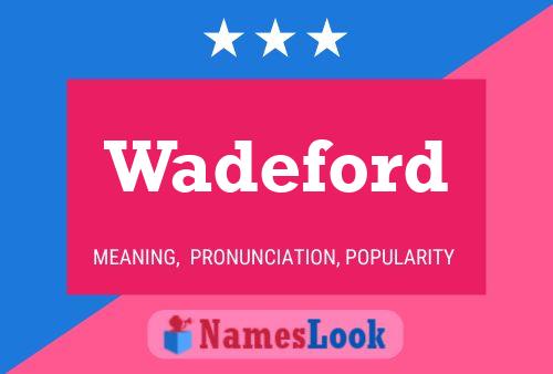 ملصق اسم Wadeford