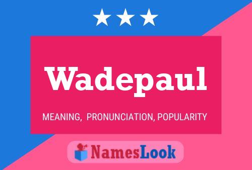 ملصق اسم Wadepaul