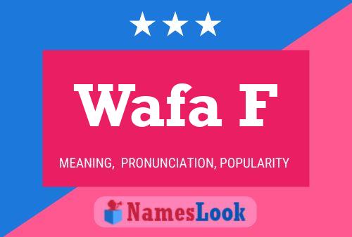 ملصق اسم Wafa F