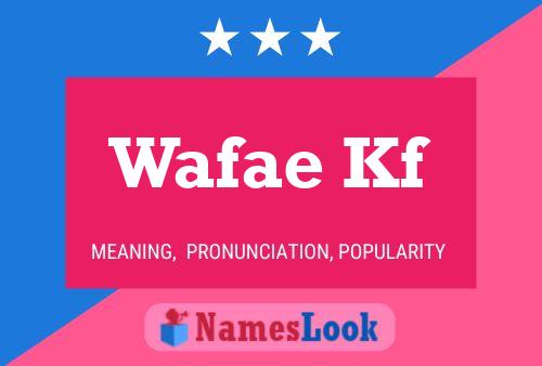 ملصق اسم Wafae Kf