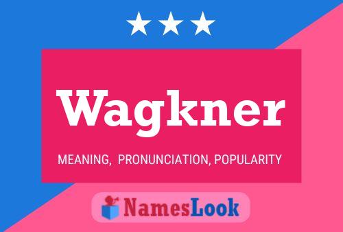 ملصق اسم Wagkner