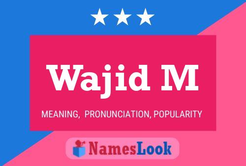 ملصق اسم Wajid M