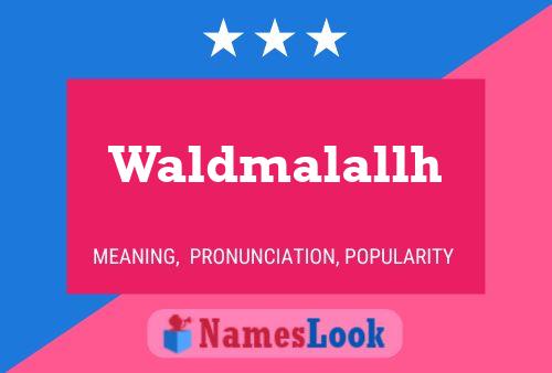 ملصق اسم Waldmalallh