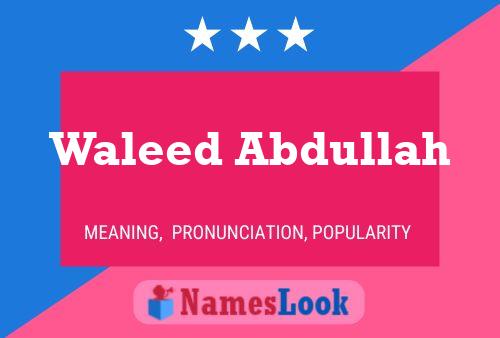 ملصق اسم Waleed Abdullah