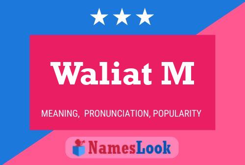 ملصق اسم Waliat M