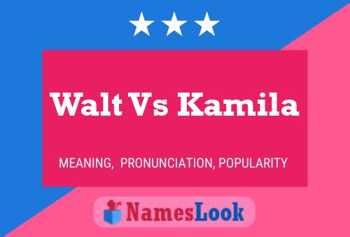 ملصق اسم Walt Vs Kamila