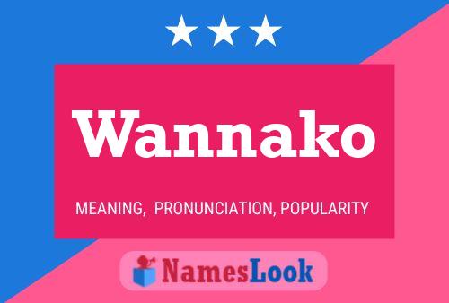 ملصق اسم Wannako