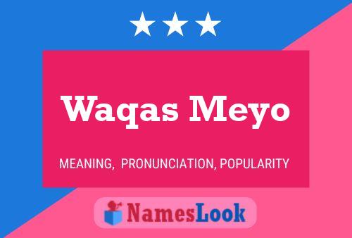 ملصق اسم Waqas Meyo