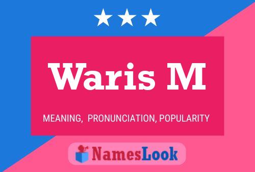 ملصق اسم Waris M