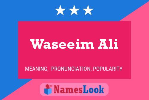 ملصق اسم Waseeim Ali