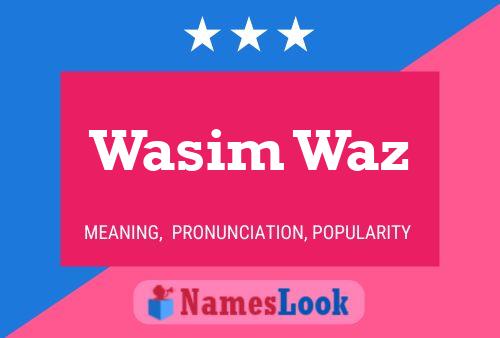 ملصق اسم Wasim Waz