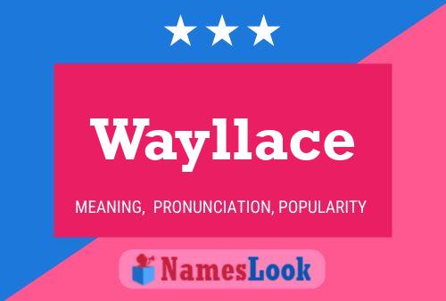 ملصق اسم Wayllace