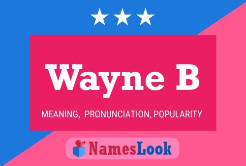 ملصق اسم Wayne B