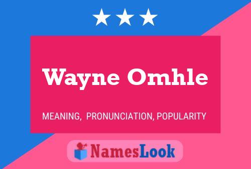 ملصق اسم Wayne Omhle