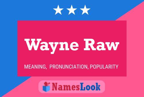 ملصق اسم Wayne Raw