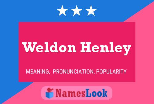 ملصق اسم Weldon Henley