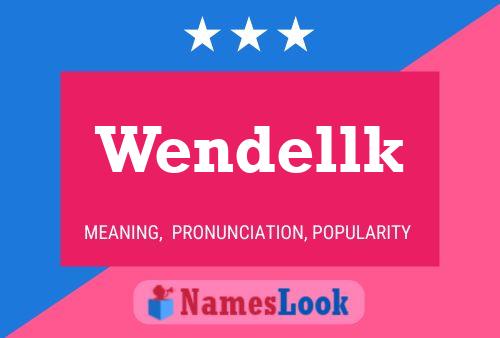 ملصق اسم Wendellk