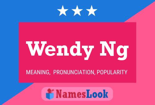 ملصق اسم Wendy Ng