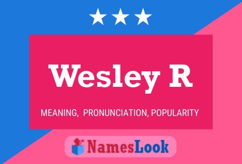 ملصق اسم Wesley R