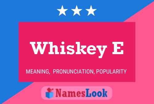 ملصق اسم Whiskey E