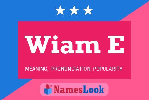 ملصق اسم Wiam E