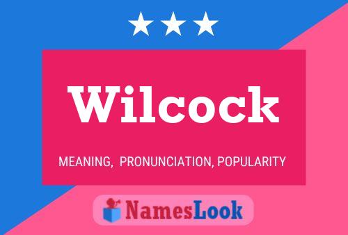 ملصق اسم Wilcock