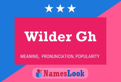 ملصق اسم Wilder Gh