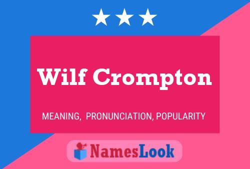 ملصق اسم Wilf Crompton