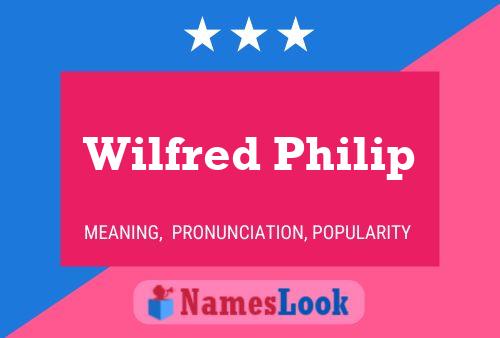 ملصق اسم Wilfred Philip