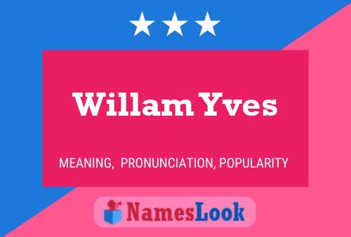 ملصق اسم Willam Yves