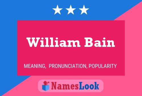 ملصق اسم William Bain