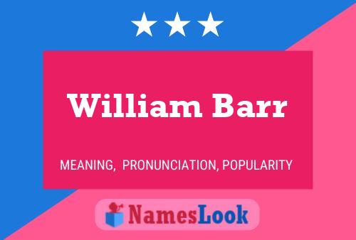 ملصق اسم William Barr