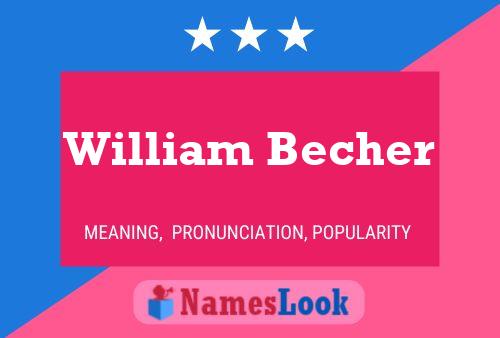 ملصق اسم William Becher